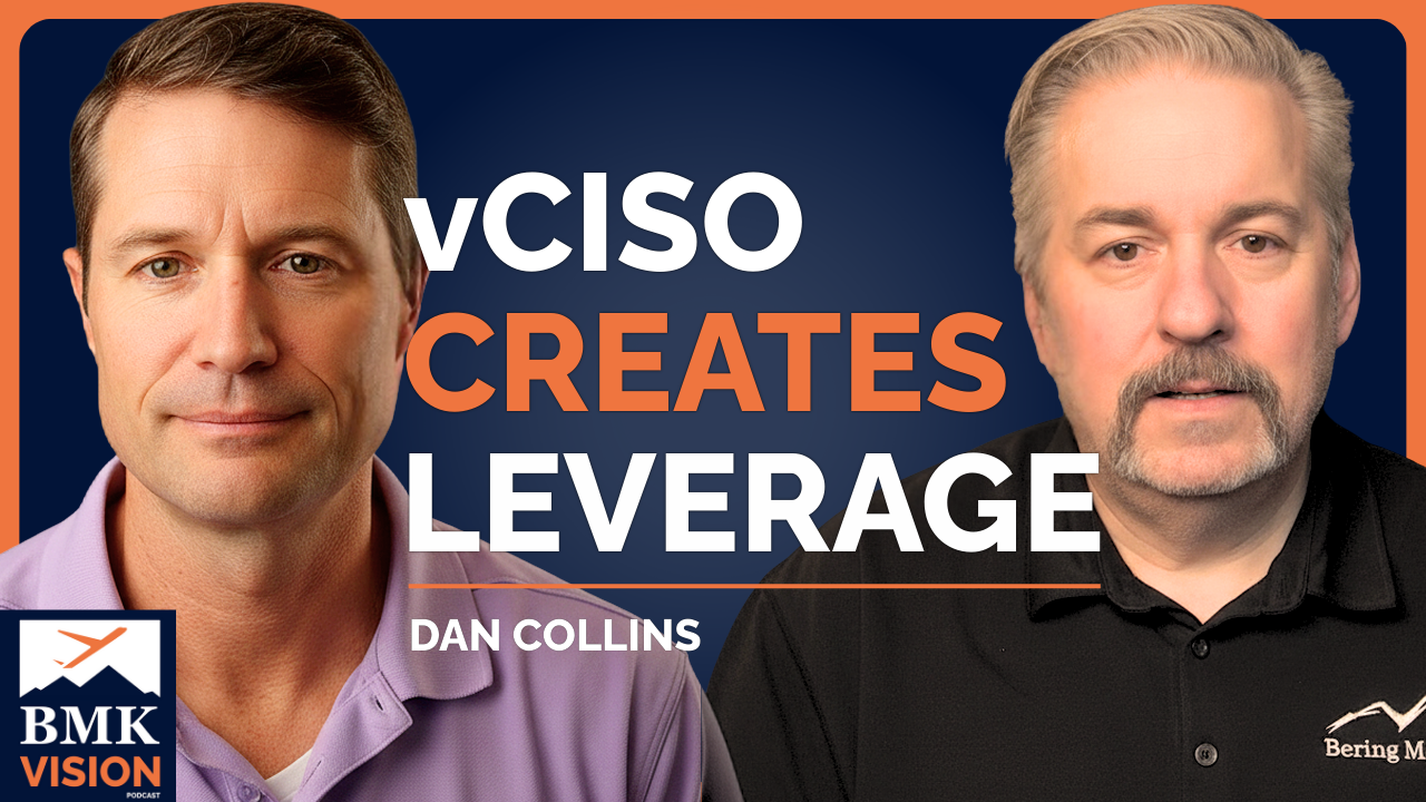 #36 - From The Trenches - Cyber Compliance & vCISO Opportunity (Dan Collins)