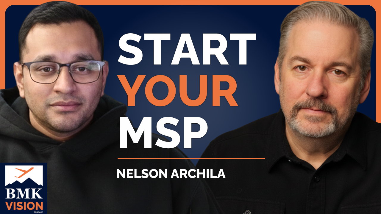 #40 – From the Trenches: Starting an MSP & Owning the Risk (Nelson Archila)