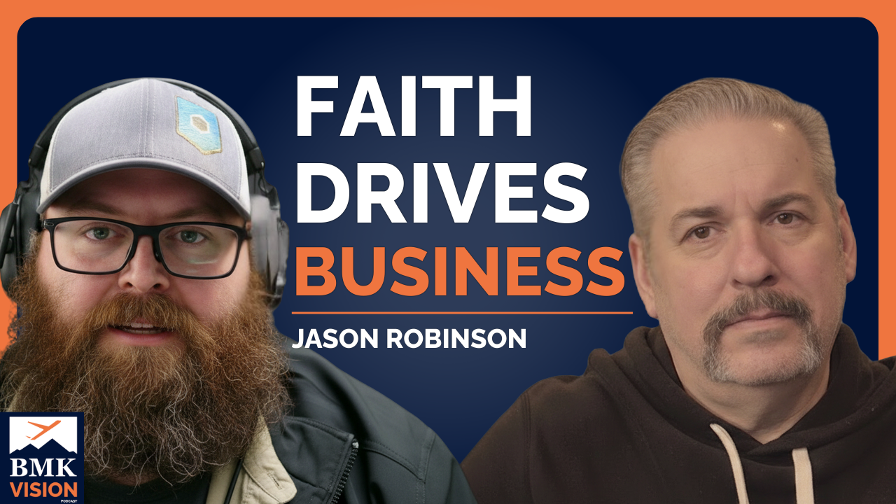 #54 – From the Trenches: Faith, Stewardship & Blue Ocean Vision (Jason Robinson – IntegriTech)