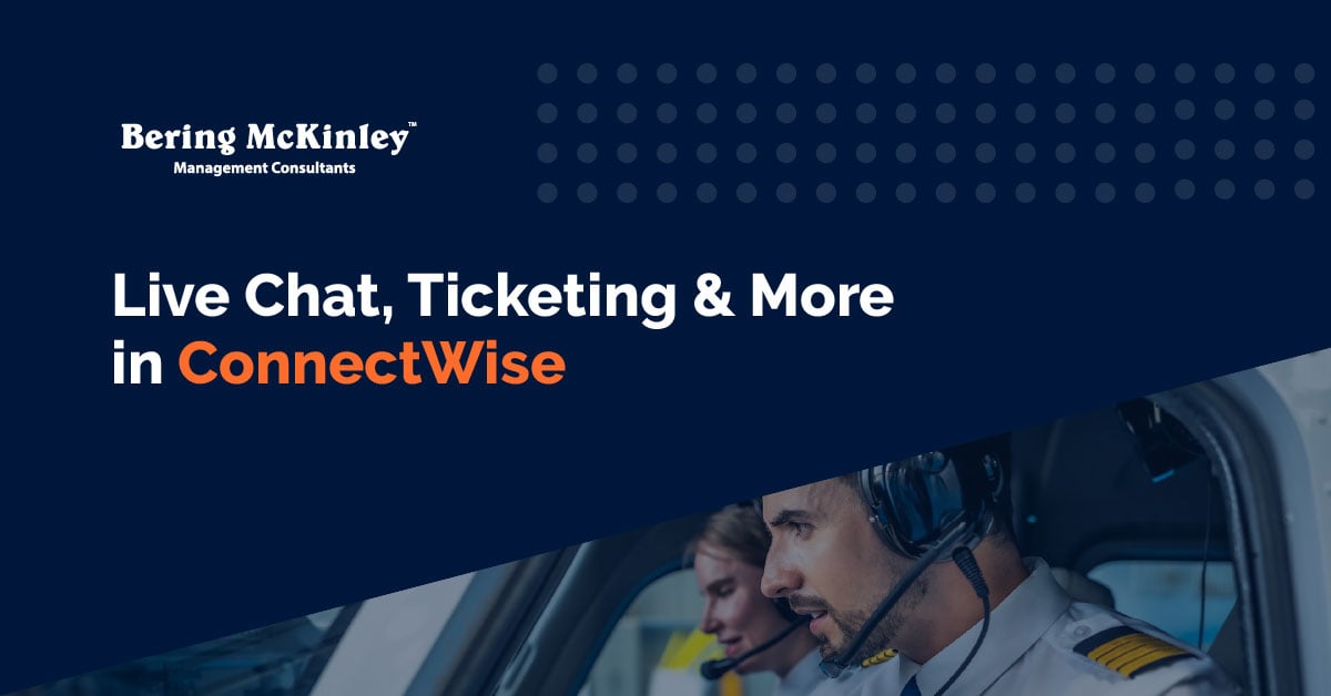 Build a Client Portal That Doesn’t Suck: Live Chat, Ticketing & More in ConnectWise