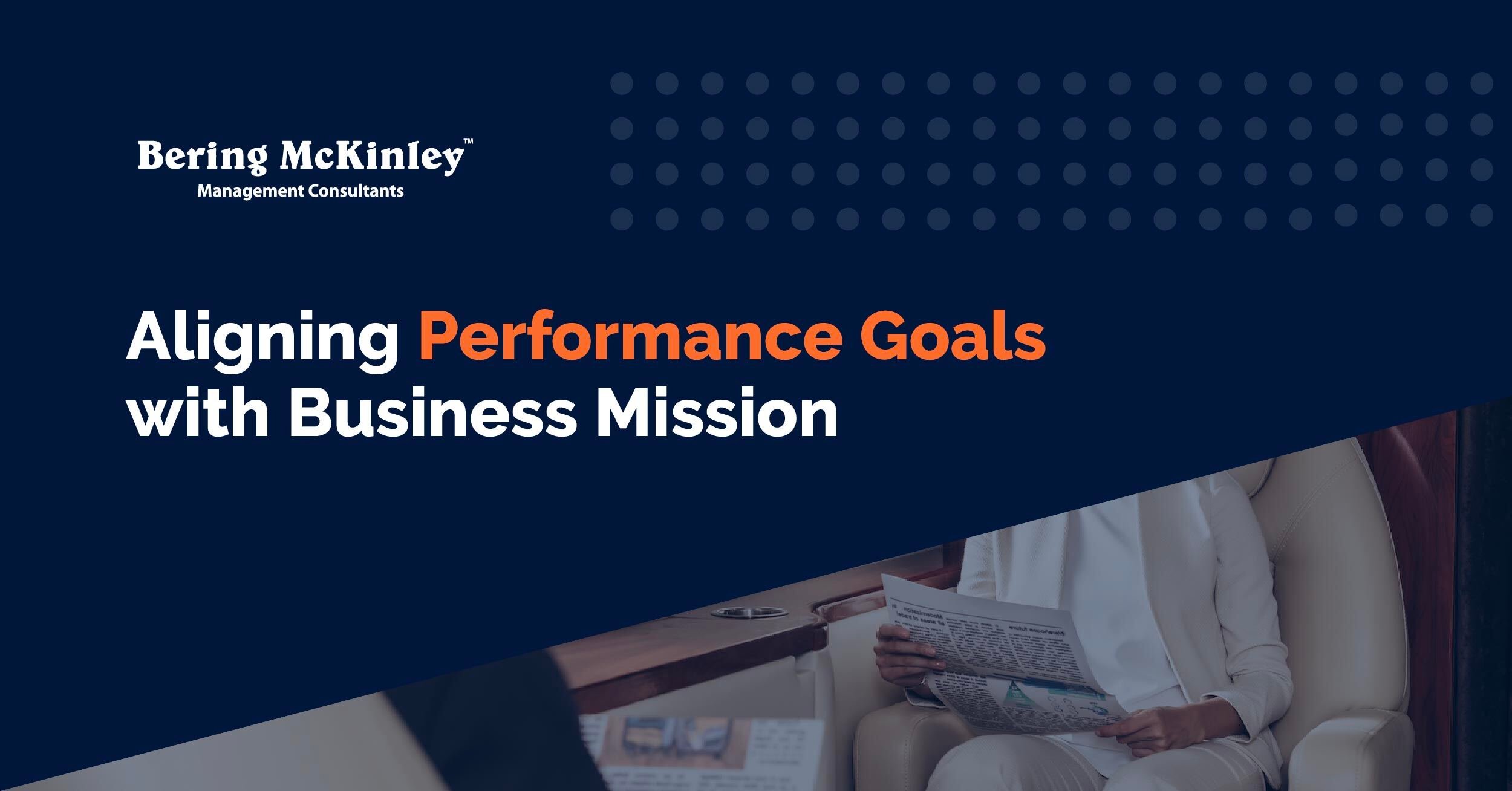 How to Align Performance Goals with Business Values and Mission