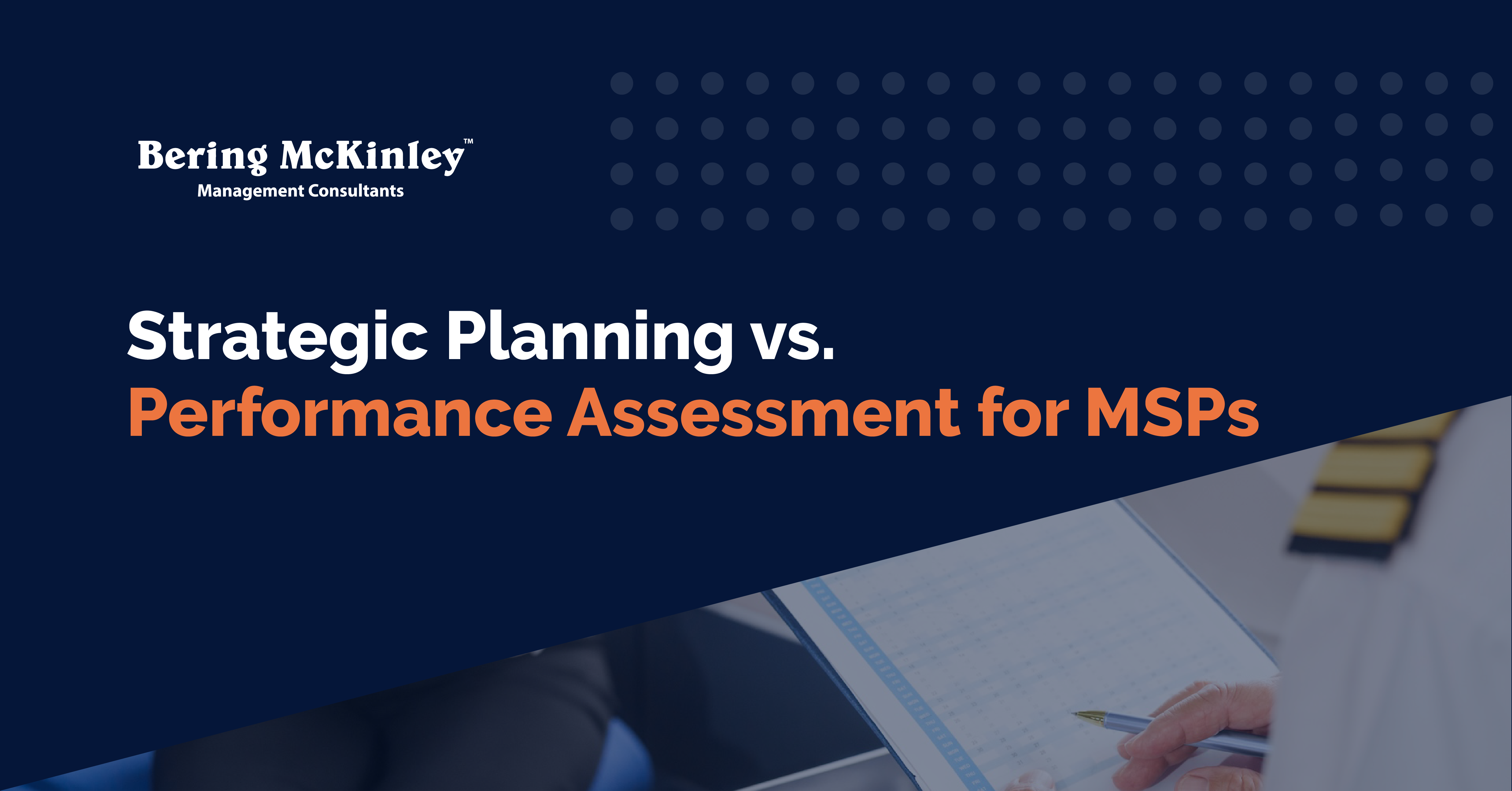 Strategic Planning vs. Performance Assessment: Understanding the Differences and Synergies