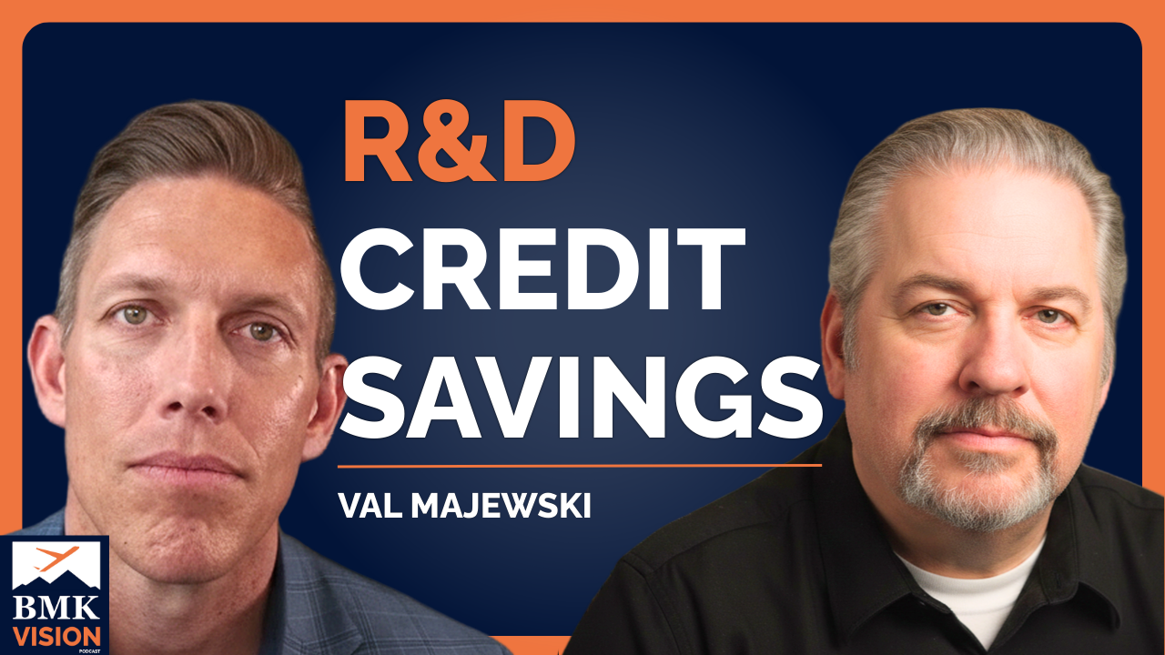 #78 – From the Trenches: The R&D Tax Credit Most Business Owners Miss (Val Majewski – American Incentive Advisors)
