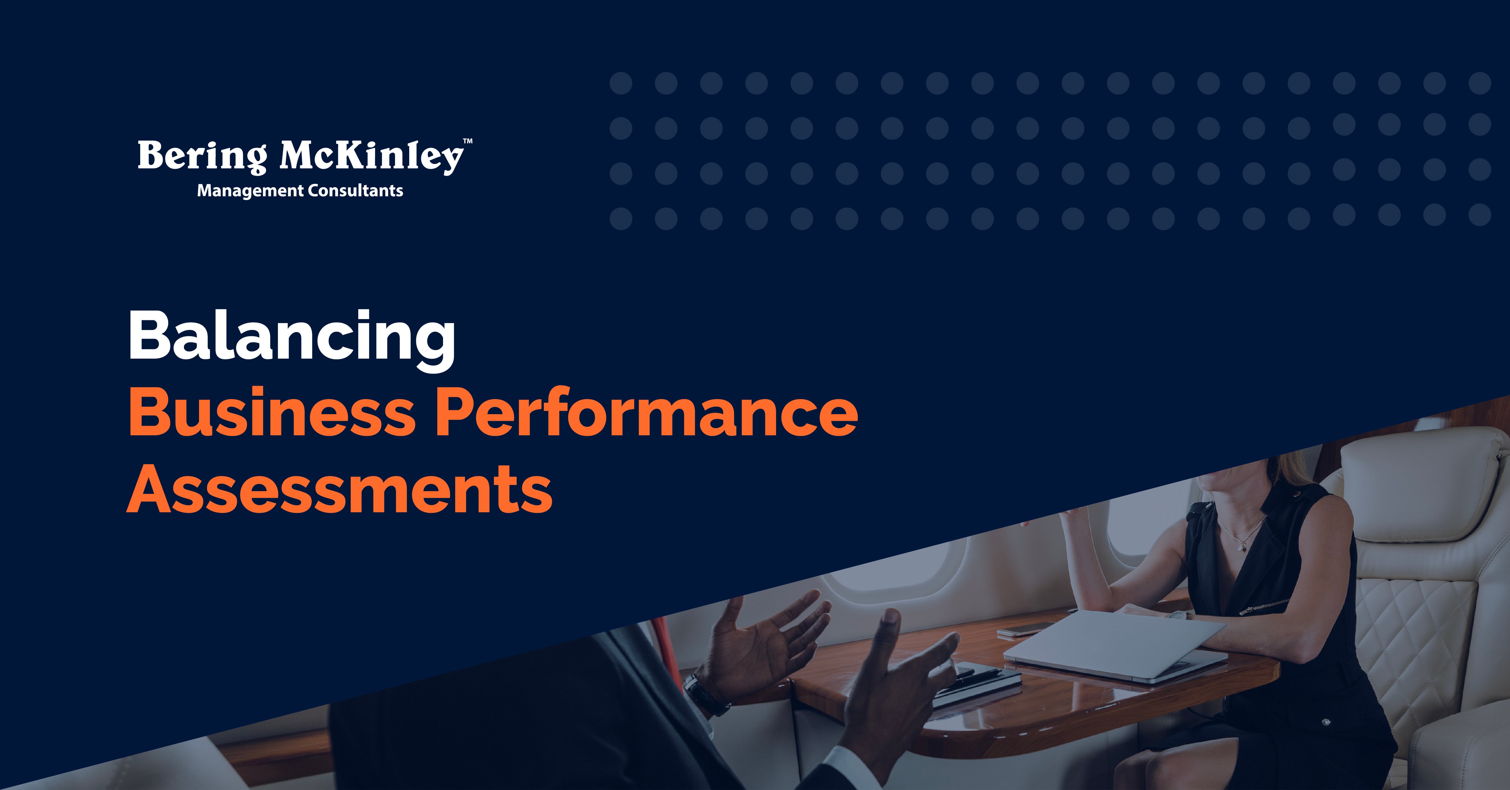 Balancing Business Performance Assessments