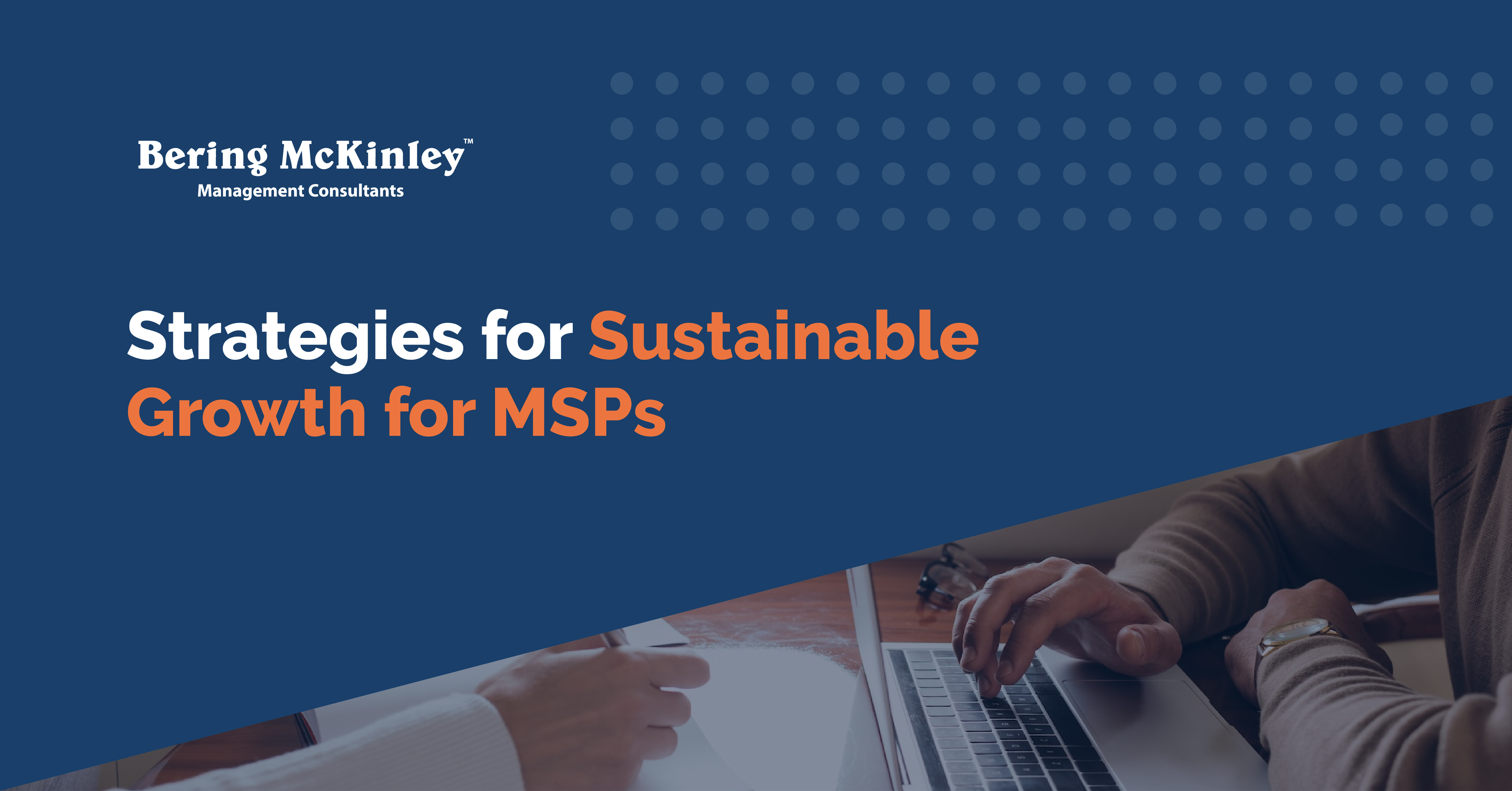 Strategies for Sustainable Growth for MSPs