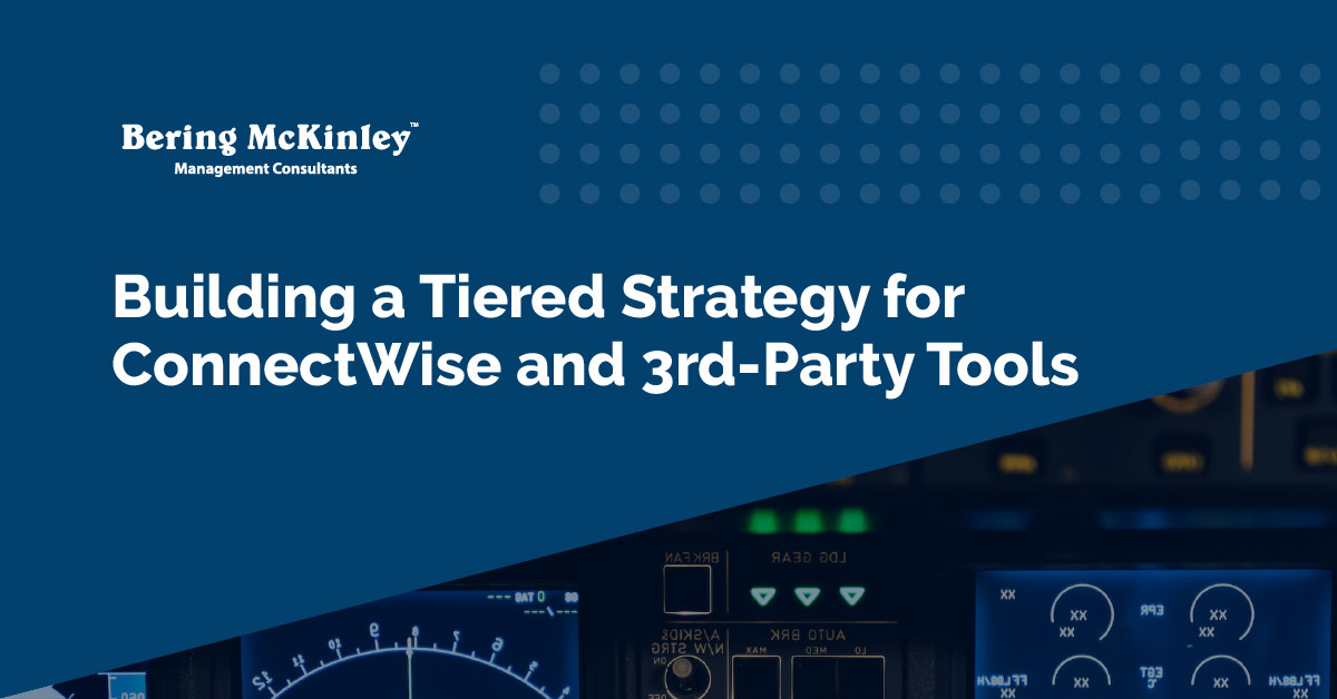 The Integration Blueprint: Building a Tiered Strategy for ConnectWise and 3rd-Party Tools