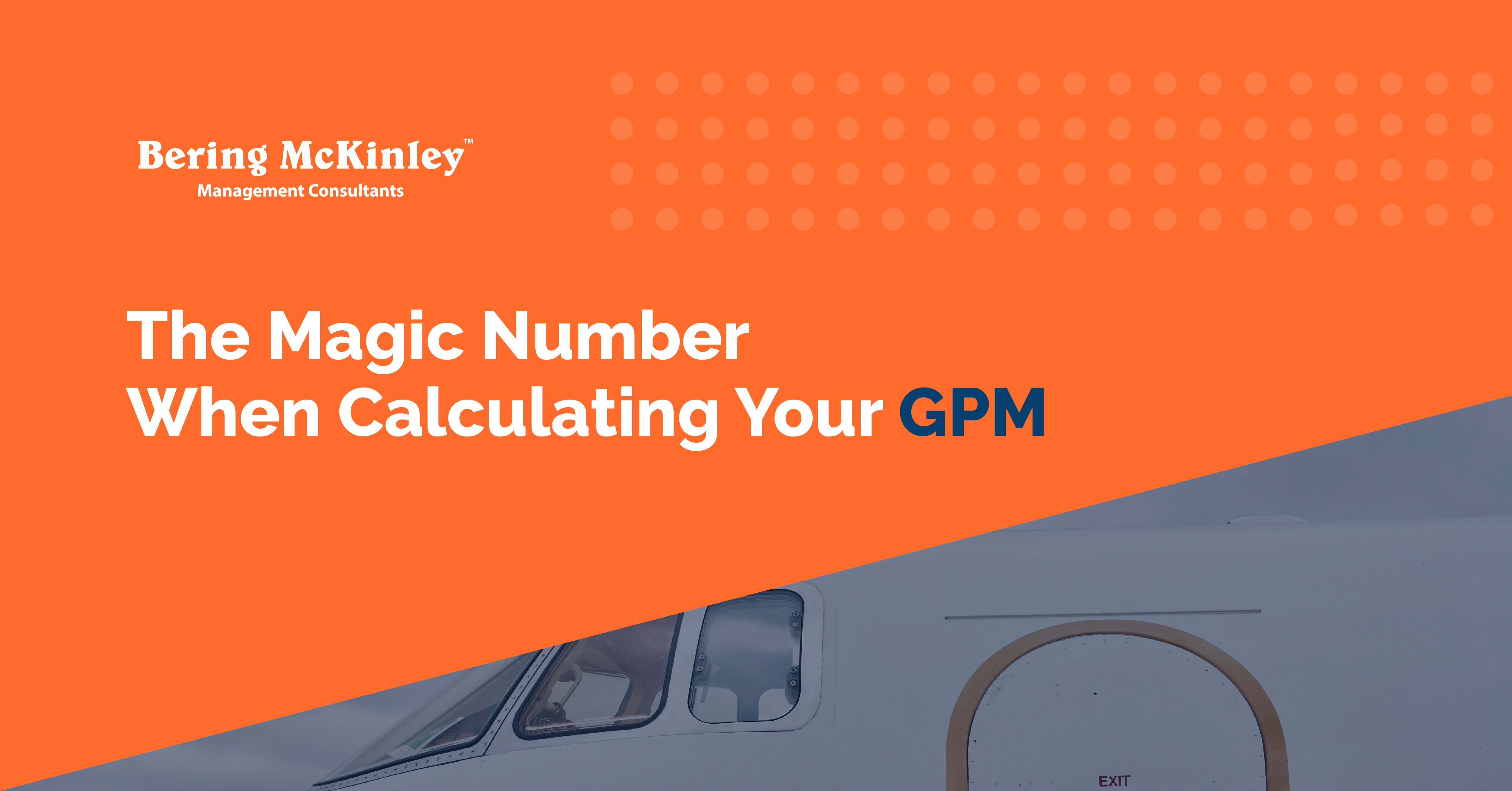 The Magic Number When Calculating Your GPM