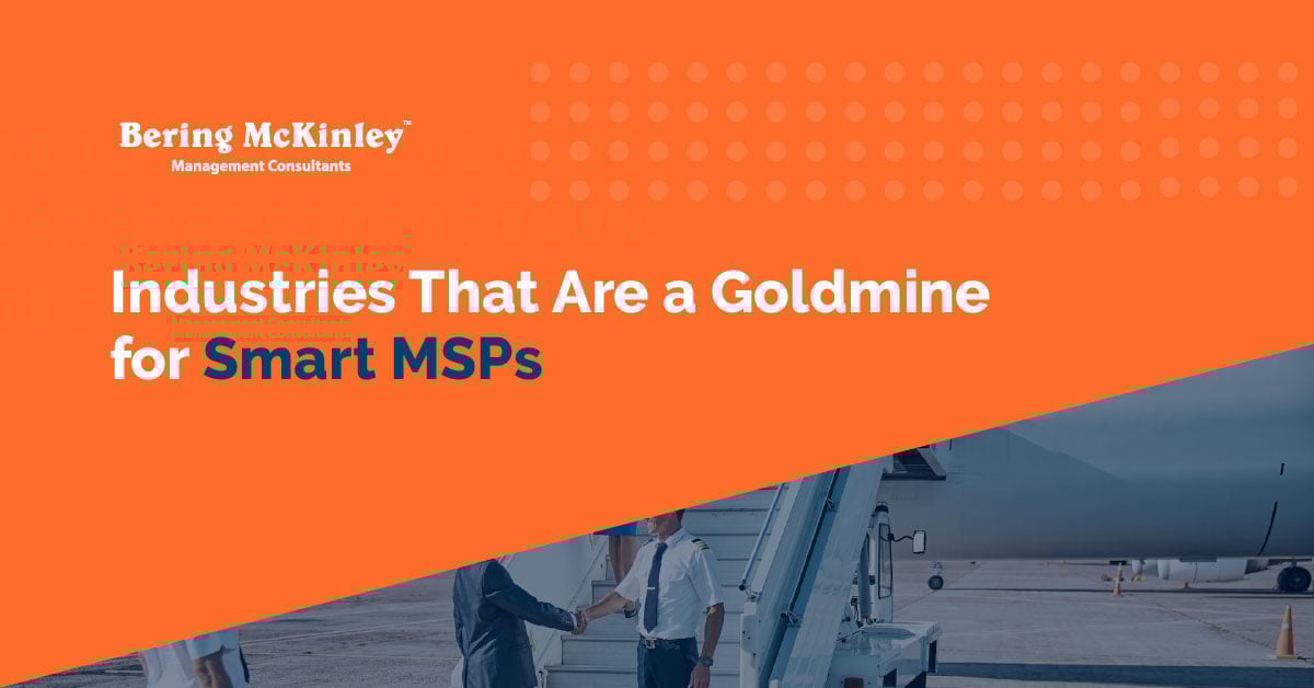 Where the Money Really Is: Industries That Are a Goldmine for Smart MSPs
