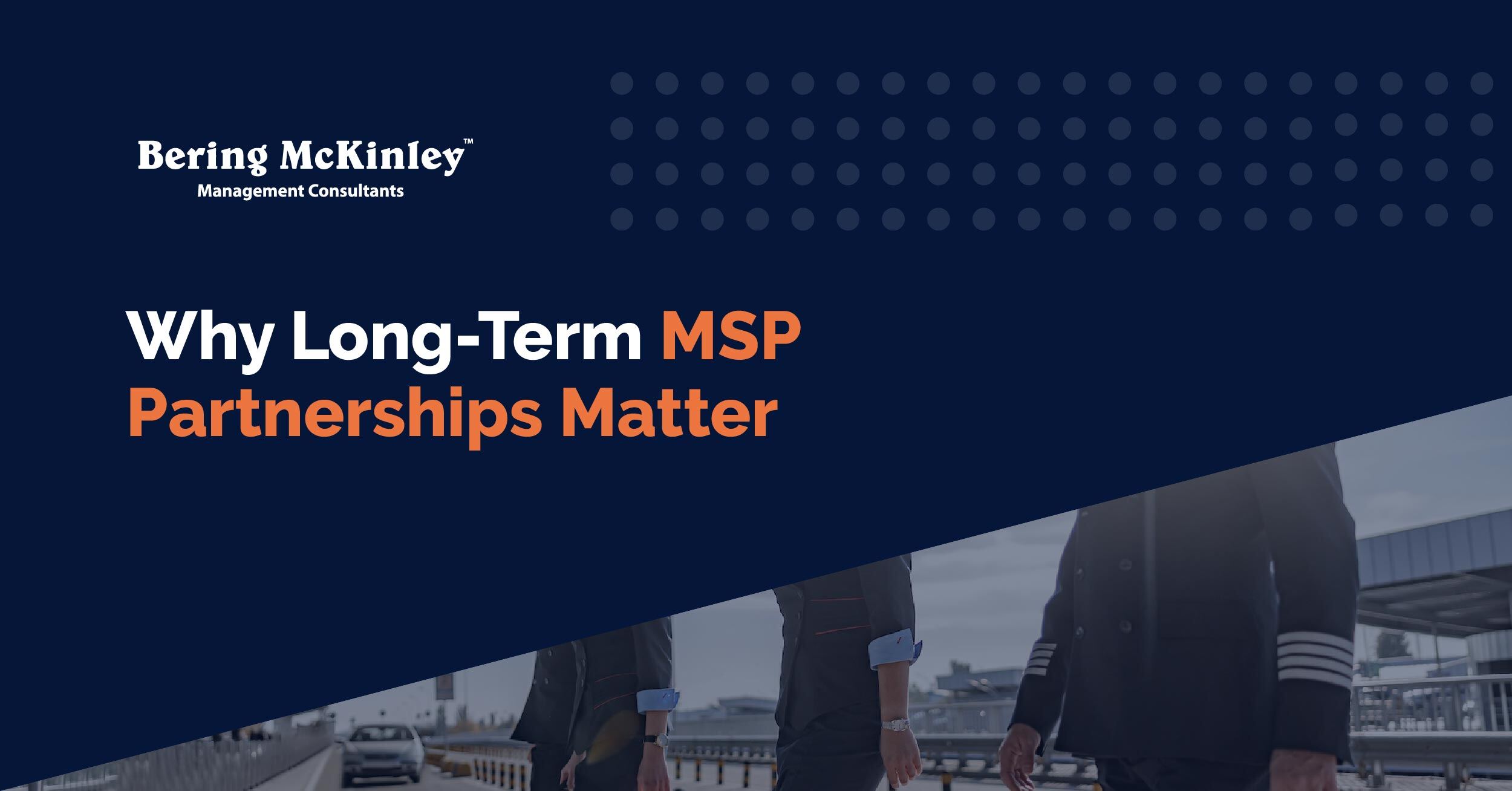 Why Long-Term MSP Partnerships Matter: What to Look for Beyond the Price Tag
