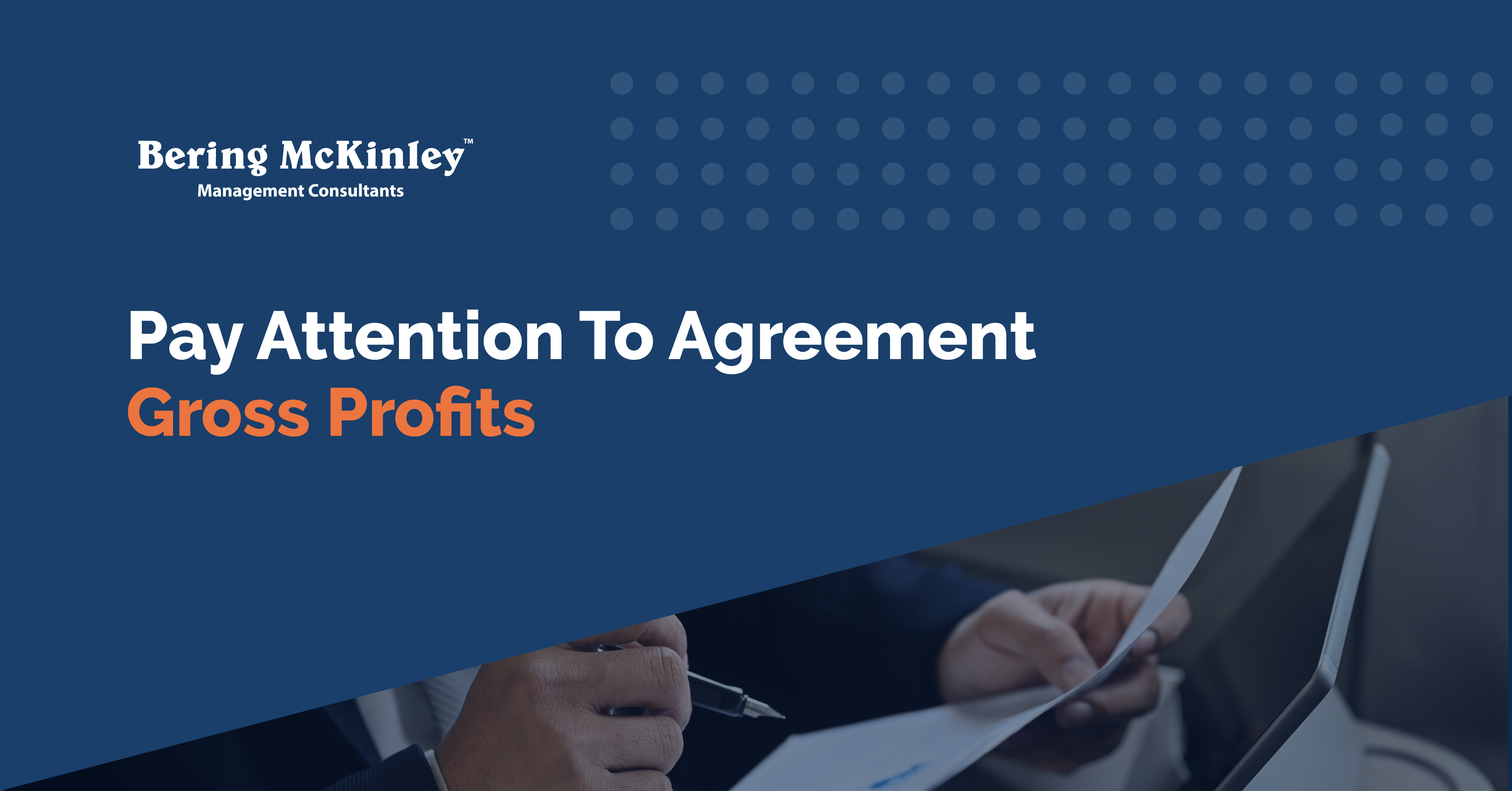 Why You’re Not Paying Enough Attention To Agreement Gross Profits